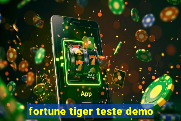 fortune tiger teste demo